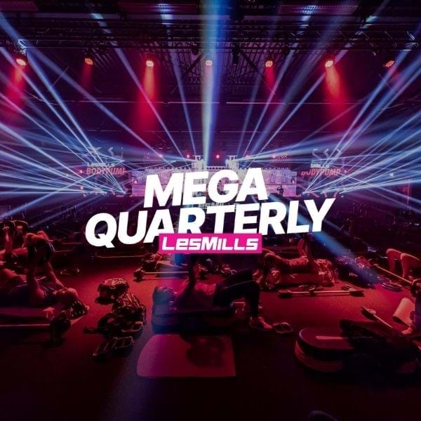 Les Mills Mega Quarterly 